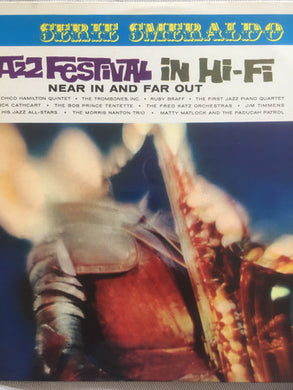 Various : Jazz Festival In Hi-Fi: Near In And Far Out (LP, Mono)