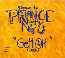 Carica l'immagine nel visualizzatore di Gallery, Prince And The NPG* : Gett Off (CD, Single)
