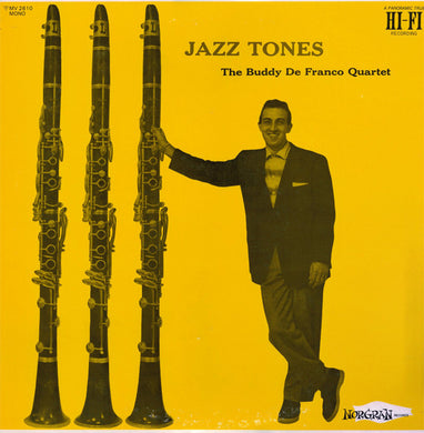 Buddy DeFranco Quartet : Jazz Tones (LP, Album, Mono, RE)