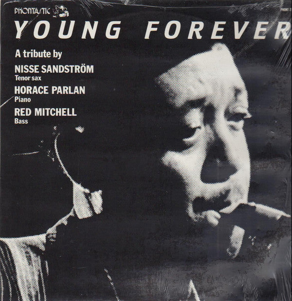 Nisse Sandström, Horace Parlan, Red Mitchell : Young Forever (LP, Album)