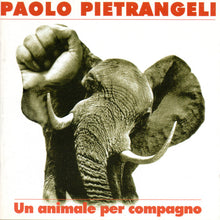 Carica l'immagine nel visualizzatore di Gallery, Paolo Pietrangeli : Un Animale Per Compagno (CD, Album)
