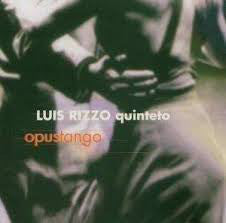 Luis Rizzo : Opustango (CD, Album)