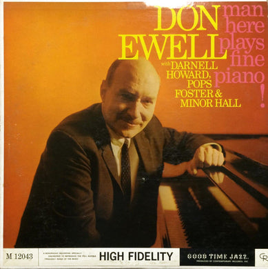 Don Ewell With Darnell Howard, Pops Foster & Minor Hall : Man Here Plays Fine Piano! (LP, Album, Mono)