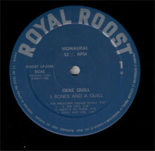 Carica l&#39;immagine nel visualizzatore di Gallery, Gene Quill : 3 Bones And A Quill (LP, Album, Mono, RE)
