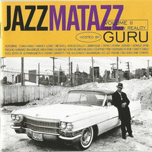 Carica l'immagine nel visualizzatore di Gallery, Guru : Jazzmatazz Volume II: The New Reality (CD, Album)
