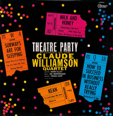 The Claude Williamson Quartet : Theatre Party Attended By The Claude Williamson Quartet (LP, Album, RE)