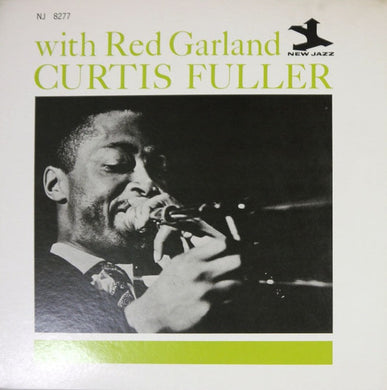 Curtis Fuller With Red Garland : Curtis Fuller With Red Garland (LP, Album, Mono, RE)
