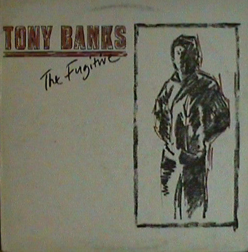 Tony Banks : The Fugitive (LP)