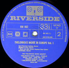 Carica l'immagine nel visualizzatore di Gallery, The Thelonious Monk Quartet : Thelonious Monk In Europe Vol. 1 (LP, Album, Mono)
