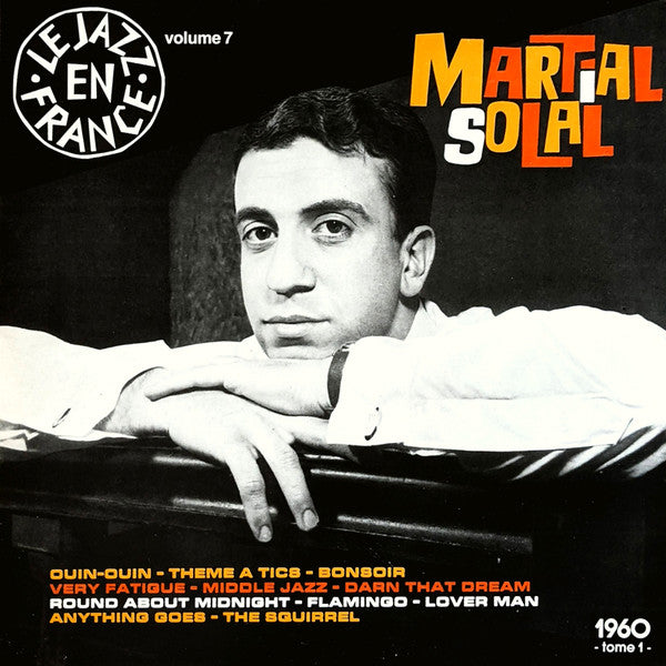 Martial Solal : Martial Solal - 1960 Tome 1 (LP, Album, RE)