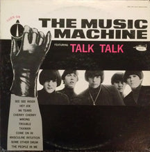 Carica l&#39;immagine nel visualizzatore di Gallery, The Music Machine : (Turn On) The Music Machine (LP, Album, Mono, Scr)
