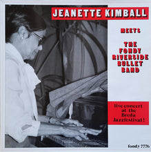 Carica l'immagine nel visualizzatore di Gallery, Jeanette Kimball Meets The Fondy Riverside Bullet Band : Live Concert At The Breda Jazzfestival ! (LP, Album)
