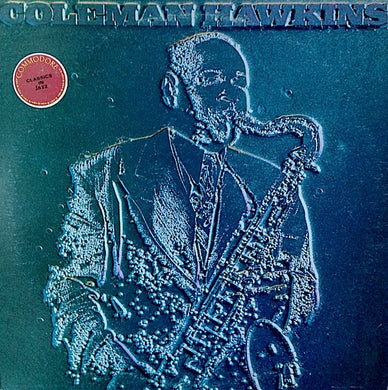Coleman Hawkins : Coleman Hawkins And The Chocolate Dandies  (LP, Comp, Mono)