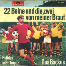 Carica l&#39;immagine nel visualizzatore di Gallery, Gus Backus : 22 Beine Und Die Zwei Von Meiner Braut (7&quot;, Single, Mono)
