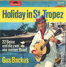 Carica l&#39;immagine nel visualizzatore di Gallery, Gus Backus : 22 Beine Und Die Zwei Von Meiner Braut (7&quot;, Single, Mono)
