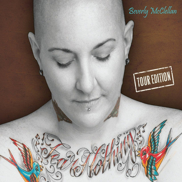 Beverly McClellan : Fear Nothing - Tour Edition (CD, Album, RE, Dig)