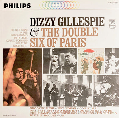 Dizzy Gillespie & Les Double Six : Dizzy Gillespie & The Double Six Of Paris (LP, Album, RE)