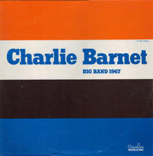 Carica l&#39;immagine nel visualizzatore di Gallery, Charlie Barnet And His Orchestra : Big Band 1967 (LP, Album, RE)
