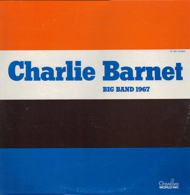 Charlie Barnet And His Orchestra : Big Band 1967 (LP, Album, RE)