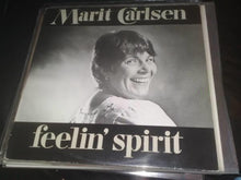 Carica l&#39;immagine nel visualizzatore di Gallery, Marit Carlsen : Feelin&#39; Spirit (LP)
