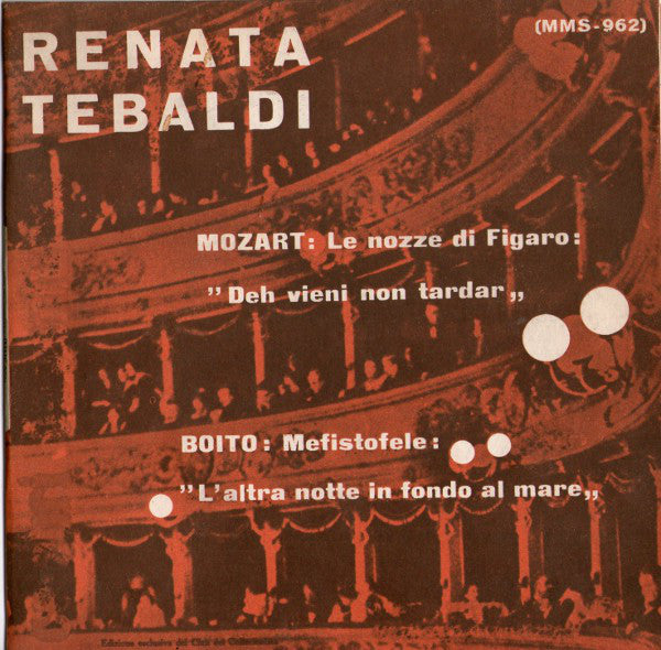 Renata Tebaldi : Deh Vieni Non Tardar / L'Altra Notte In Fondo Al Mare (7