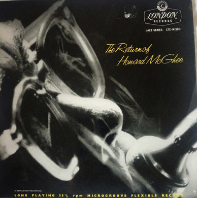 Howard McGhee : The Return Of Howard McGhee (LP, Album, Mono)