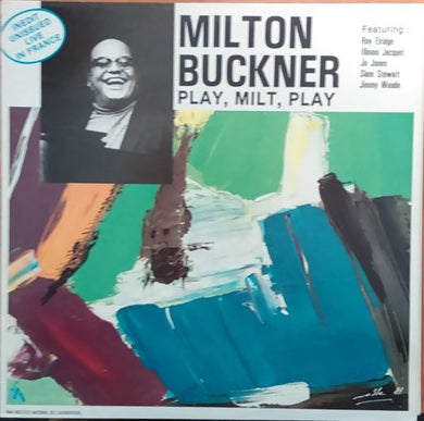 Milton Buckner* : Play, Milt, Play (LP)