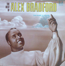 Carica l&#39;immagine nel visualizzatore di Gallery, Alex Bradford : The Best Of Alex Bradford (LP, Comp, RE)
