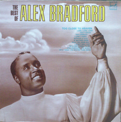 Alex Bradford : The Best Of Alex Bradford (LP, Comp, RE)
