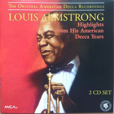 Louis Armstrong : Highlights From His American Decca Years (2xCD, Album, Comp)