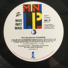 Carica l&#39;immagine nel visualizzatore di Gallery, Was (Not Was) : (The Woodwork) Squeaks (LP, MiniAlbum, Comp)
