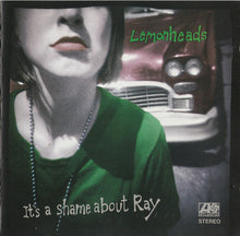 Carica l&#39;immagine nel visualizzatore di Gallery, The Lemonheads : It&#39;s A Shame About Ray (CD, Album, RE)
