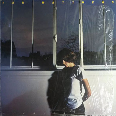 Iain Matthews : Stealin' Home (LP, Album)