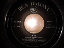 Carica l&#39;immagine nel visualizzatore di Gallery, Luis Enriquez E La Sua Orchestra / Guido Relly E La Sua Orchestra : A Te / Gli Angeli Non Sono Come Noi  (7&quot;)
