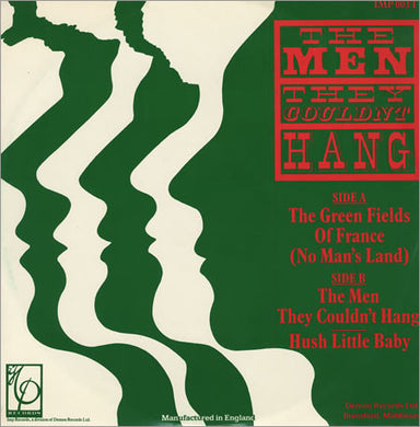The Men They Couldn't Hang : The Green Fields Of France (12