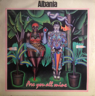 Albania : Are You All Mine (LP, Album)