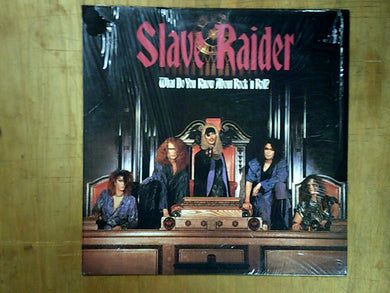 Slave Raider : What Do You Know About Rock 'N Roll? (LP, Album)