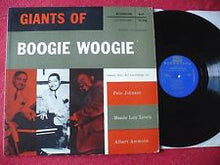 Carica l&#39;immagine nel visualizzatore di Gallery, Pete Johnson, Meade &quot;Lux&quot; Lewis, Albert Ammons : Giants Of Boogie Woogie (LP, Comp, Mono)
