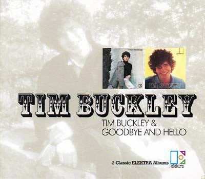 Tim Buckley : Tim Buckley & Goodbye And Hello (CD, Album, Comp, RM)