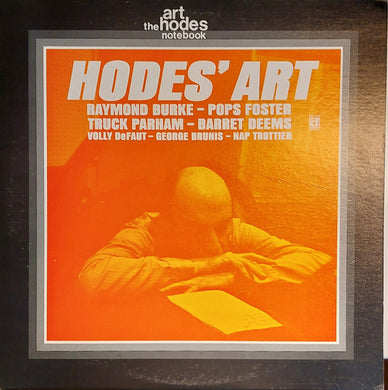 Art Hodes With Raymond Burke - Pops Foster - Truck Parham - Barrett Deems - Volly De Faut - George Brunies - Nap Trottier : Hodes' Art (LP, Album)