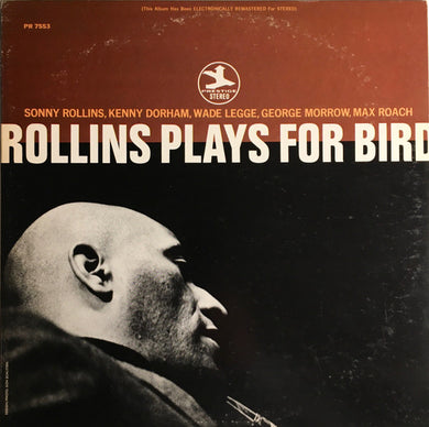 Sonny Rollins : Rollins Plays For Bird (LP, Album, RE, RM)