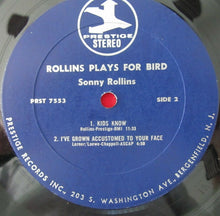 Carica l&#39;immagine nel visualizzatore di Gallery, Sonny Rollins : Rollins Plays For Bird (LP, Album, RE, RM)
