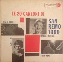 Carica l&#39;immagine nel visualizzatore di Gallery, Renato Rascel, Nilla Pizzi, Miranda Martino, Teddy Reno : Le 20 Canzoni Di San Remo 1960 (LP, Album)
