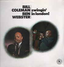 Carica l&#39;immagine nel visualizzatore di Gallery, Bill Coleman (2) / Ben Webster : Swingin&#39; In London (LP, Album)
