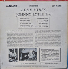 Carica l&#39;immagine nel visualizzatore di Gallery, Johnny Lytle Trio : Blue Vibes (LP)
