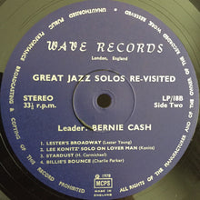 Carica l&#39;immagine nel visualizzatore di Gallery, Bernie Cash : Great Jazz Solos Revisited (LP)
