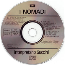 Carica l'immagine nel visualizzatore di Gallery, I Nomadi* : I Nomadi Interpretano Guccini (CD, Album, RE)
