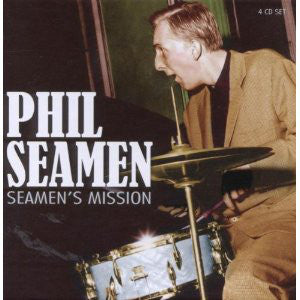 Phil Seamen : Seamen's Mission (Box + 4xCD, Comp)