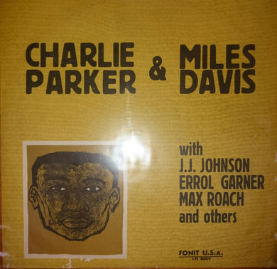 Charlie Parker, Miles Davis : Charlie Parker & Miles Davis (LP, Comp, Mono)