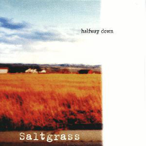 Saltgrass : Halfway Down (CD, Album)